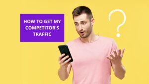 How to get my competitor's traffic