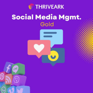 Gold Standard Social Media Marketing by ThriveArk